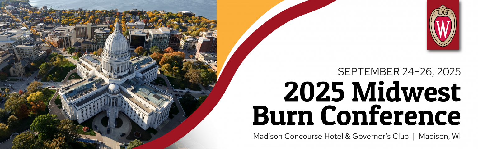 2025 Midwest Regional Burn Conference - Department of Surgery
